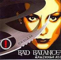   : Bad Balance -  